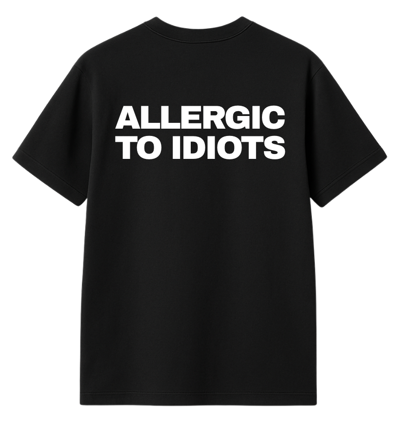 Allergic To Idiots Oversized Tee - Black