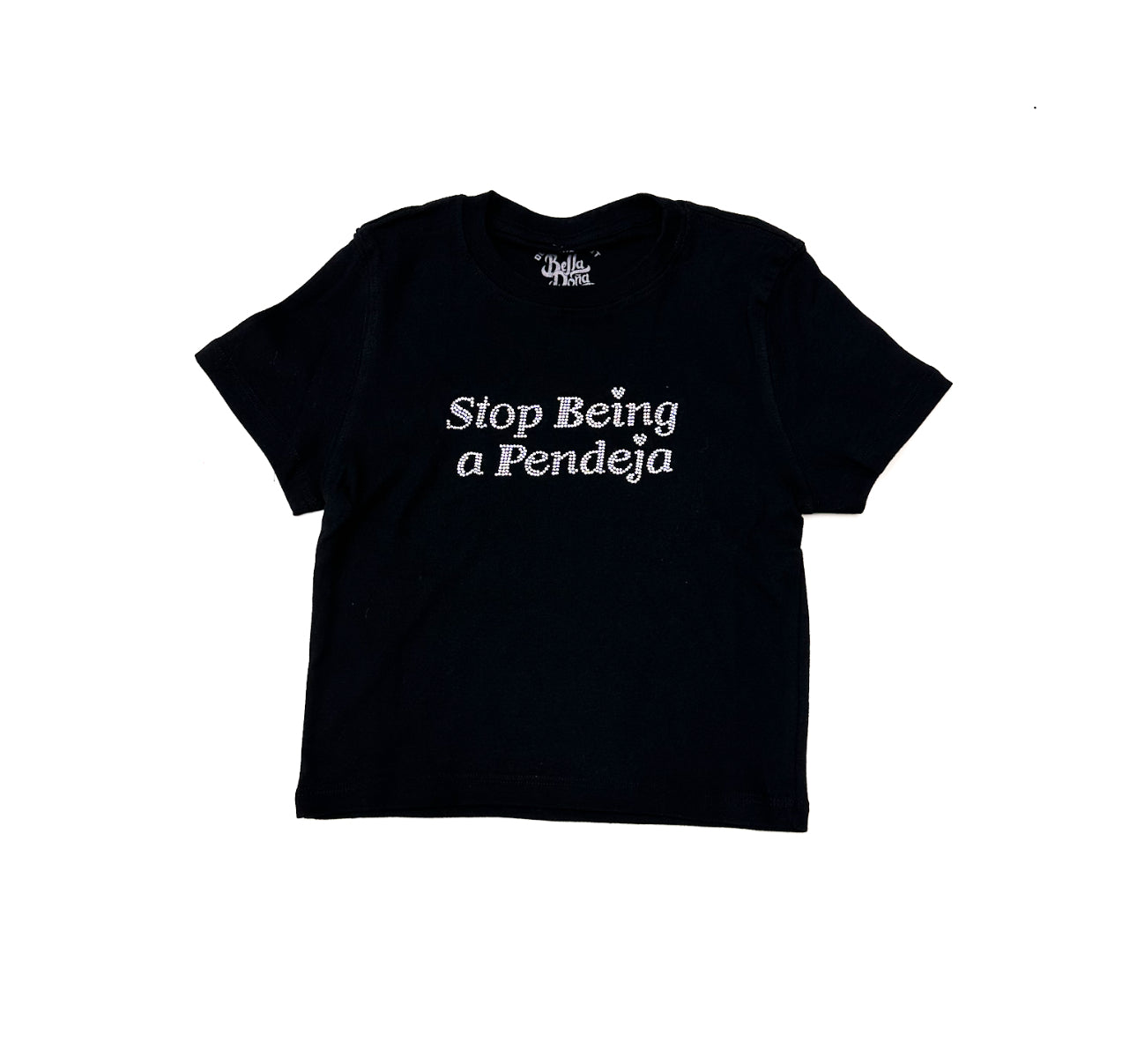 Stop Being A Pendeja Rhinestone Tee - Black
