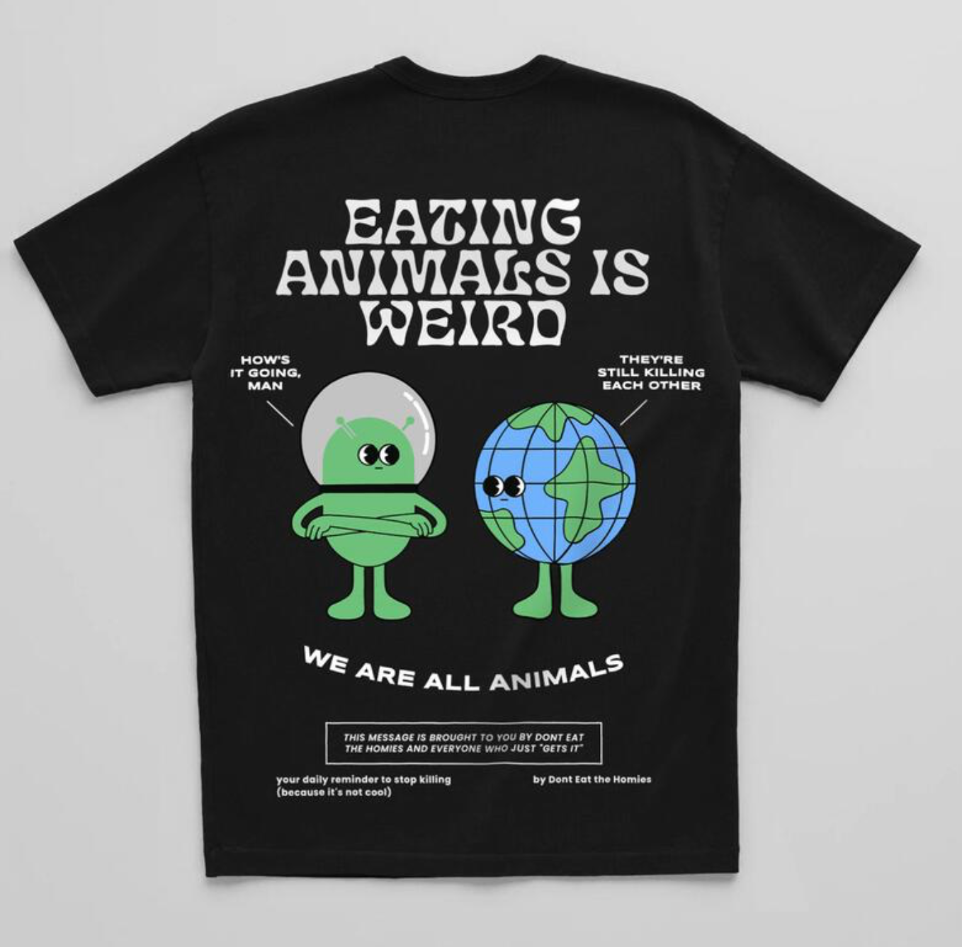 Black Eating Animals Is Weird T-shirt