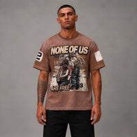 None of Us Are Free French Terry Tee - Men's Graphic Streetwear T-Shirt