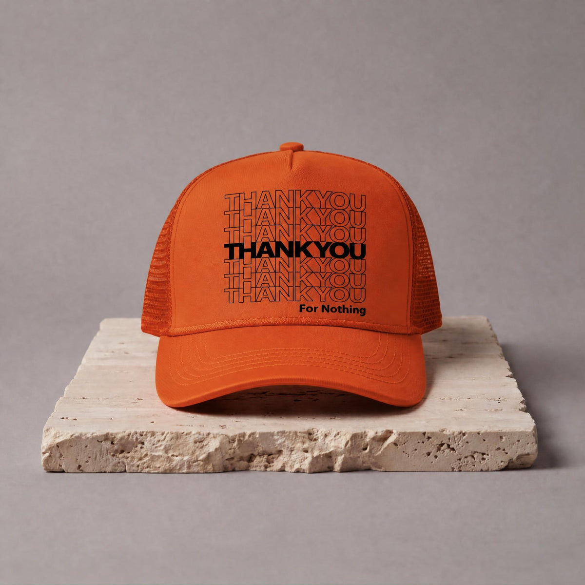 Thank You For Nothing Trucker - Orange